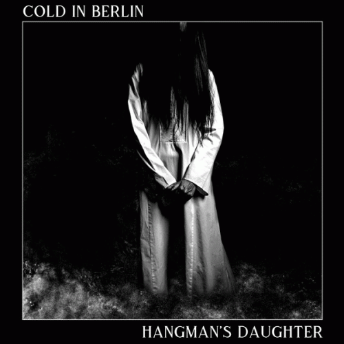 Cold In Berlin : Hangman's Daughter